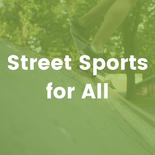 Street Sports for All